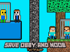 თამაშის Save Obby and Noob Two-players