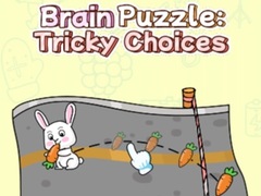 თამაშის Brain Puzzle: Tricky Choices