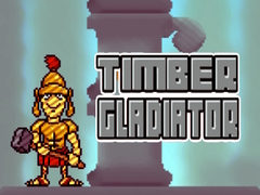 თამაშის Timber Gladiator