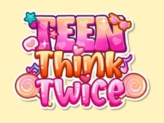 თამაშის Teen Think Twice