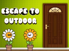 თამაშის Escape to the Outdoor