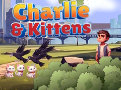 თამაშის Charlie & Kittens