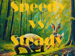 თამაშის Speedy vs Steady