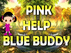 თამაშის Pink Help Blue Buddy