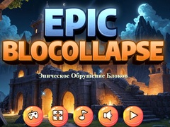 თამაშის Epic Blocollapse