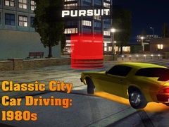 თამაშის Classic City Car Driving: 1980s