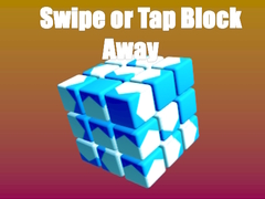 თამაშის Swipe or Tap Block Away