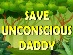 თამაშის Save Unconscious Daddy
