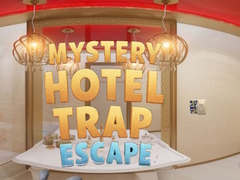 თამაშის Mystery Hotel Trap Escape