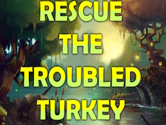 თამაშის Rescue the Troubled Turkey