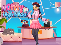 თამაშის Girly High Necks