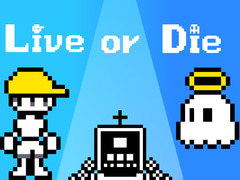 თამაშის Live or Die