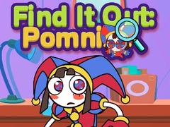 თამაშის Find It Out: Pomni