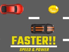 თამაშის Faster!! Speed & Power