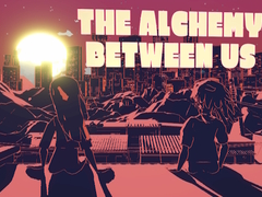თამაშის The Alchemy Between Us
