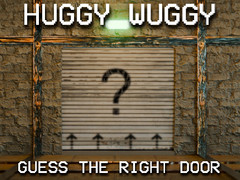 თამაშის Huggy Wuggy Guess the right door