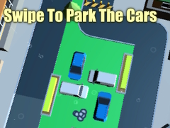 თამაშის Swipe To Park The Cars