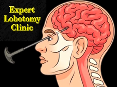 თამაშის Expert Lobotomy Clinic