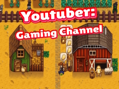 თამაშის Youtuber: Gaming Channel