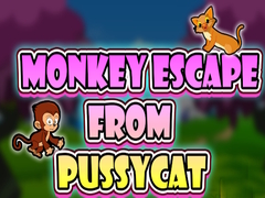 თამაშის Monkey Escape from Pussy Cat