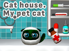 თამაშის Cat House. My Pet Cat