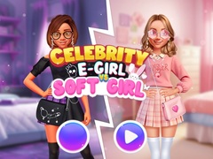 თამაშის Celebrity E-Girl vs Soft-Girl 