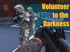 თამაშის Volunteer to the Darkness