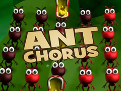 თამაშის Ant Chorus