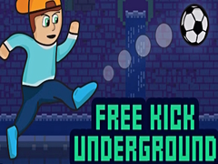 თამაშის Free Kick Underground