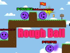 თამაშის Rough Ball