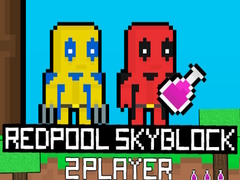 თამაშის Redpool Skyblock 2 Player
