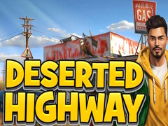 თამაშის Deserted Highway