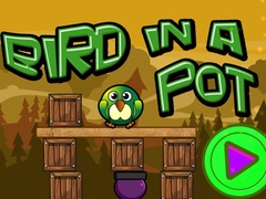 თამაშის Bird In A Pot
