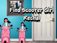 თამაშის Find Scooter Girl Rechal