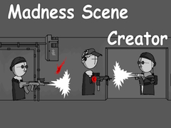 თამაშის Madness Scene Creator
