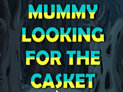 თამაშის Mummy Looking for the Casket