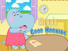თამაშის Hippo Good Morning