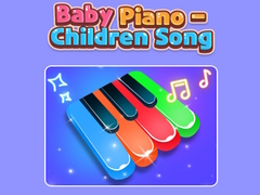 თამაშის Baby Piano - Children Song 