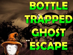 თამაშის Bottle Trapped Ghost Escape