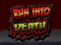 თამაშის Run Into Death
