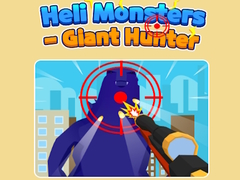 თამაშის Heli Monsters - Giant Hunter