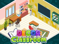 თამაშის Decor: My Classroom