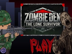 თამაშის Zombie Den: The Lone Survivor
