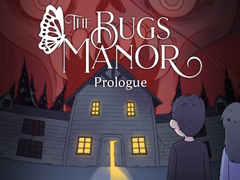 თამაშის The Bugs Manor Prologue