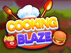 თამაშის Cooking Blaze