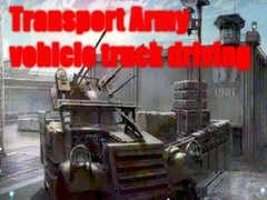 თამაშის Transport Army vehicle truck driving