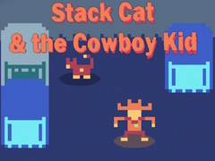 თამაშის Stack Cat & the Cowboy Kid