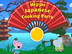 თამაშის Hippo Japanese Cooking Party