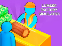 თამაშის Lumber Factory Simulator