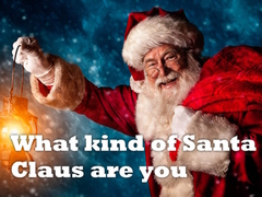 თამაშის What kind of Santa Claus are you